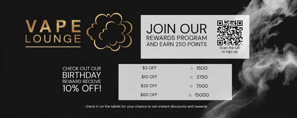 Vape Lounge Rewards Program โ Join and earn 250 points